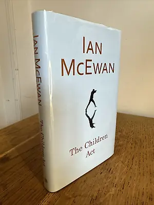The Children Act By Ian McEwan 2014 SIGNED UK 1st/1st HB - Jonathan Cape • £34.99