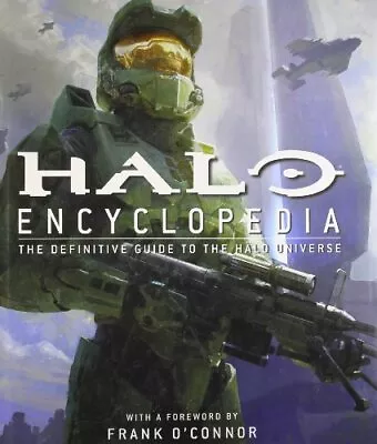 Halo Encyclopedia: The Definitive Guide To The Halo Universe Hardback Book The • £28.99