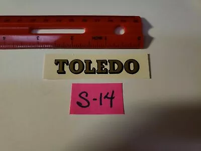 Toledo Antique Scale & Coin Machine Decal  #s-14 Toledo 2-1/2  • $4