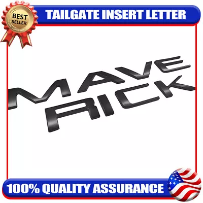 Matte Black Tailgate Insert Emblem For MAVERICK Letter 2022 2023 Nameplate Rear • $18.99