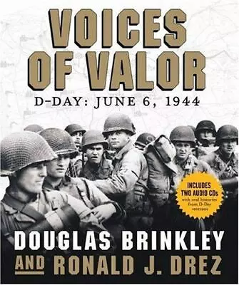 Voices Of Valor: D-Day June 6 1944 [With 2 Audio CDs] • $6.01