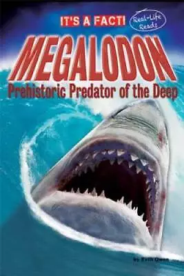 Megalodon: Prehistoric Predator Of The Deep (It's A Fact: Real Life - GOOD • $8.17