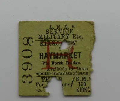 LNER Railway Ticket KIRKCALDY To HAYMARKET 3rd Class SERVICE MILITARY 3908 • $2.53