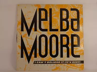 MELBA MOORE I CAN'T BELIEVE IT (129) 3 Track Promotional 12  Single Picture Slee • £5.99