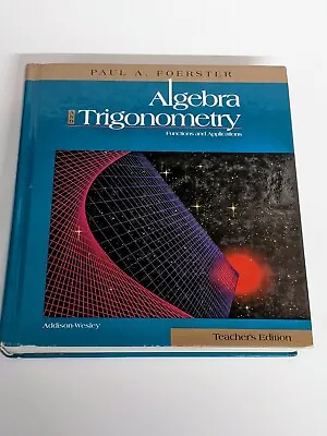 $85 • Buy Algebra And Trigonometry Functions And Applications Teachers Ed. Foerster 1999