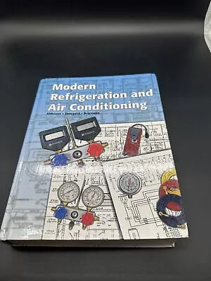 Modern Refrigeration And Air Conditioning By Althouse Andrew D.  Hardcover • $8.97