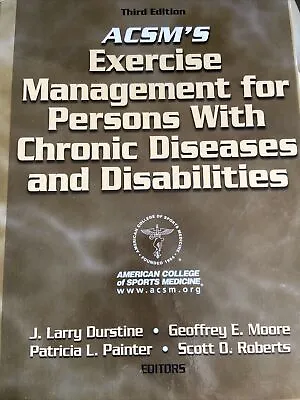 £25 • Buy ACSM’s Exercise Management For Persons With Chronic Diseases And Disabilities