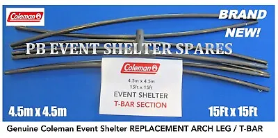 Coleman Event Shelter XL Pole 4.5m / 15ft T-Bar / Arch Spare Pole - BRAND NEW!! • £38.99