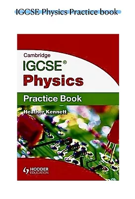 IGCSE Physics Practice Book (GREAT CONDITION) • £5