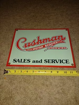 Vintage Cushman Porcelain Metal Motor Scooter Sales Service Dealer Sign  12x9 • $39.95