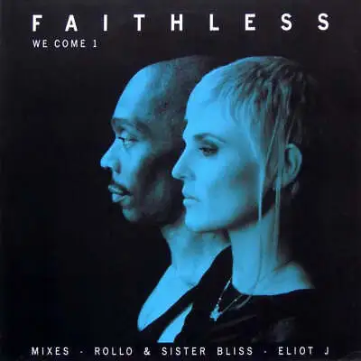 Faithless - We Come 1 • £7