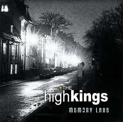 The High Kings  Memory Lane CD 14 Great Irish Songs Including Fields Of Athenry • £6.98