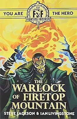 Fighting Fantasy:The Warlock Of Firetop Mountain Livingstone Ian & Jackson St • £2.72