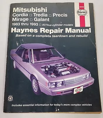 Haynes Repair Manual Mitsubishi 1983-1993 Cordia Tredia Precis Mirage Galant • $8.90