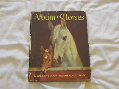 Marguerite Henry  Album Of Horses Hard Cover With Dust Jacket 1951 A Edition • $15