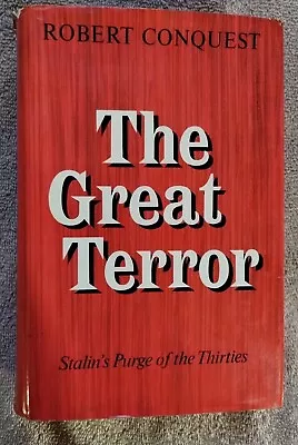 THE GREAT TERROR BY  ROBERT CONQUEST 1968 1st American Hardcover Printing. BIG • $19.22