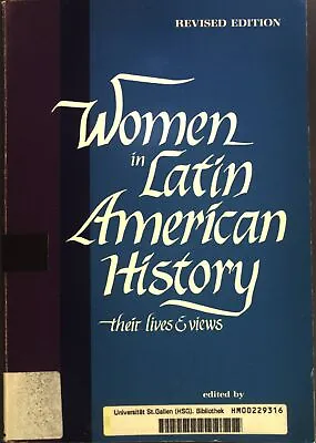 Women In Latin American History; Their Lives & Views UCLA Latin American Studies • £10.89