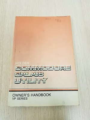 Holden Commodore Calais Utility Owners Handbook VP Series  • $25