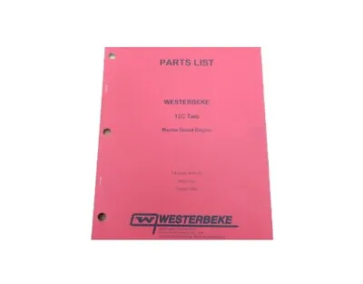 Westerbeke 039721 Genuine OEM 12C Two Marine Diesel Engine Parts List Catalog Ma • $14.95