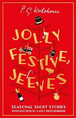 Jolly Festive Jeeves: Seasonal Sto... Wodehouse P.G. • £6.99