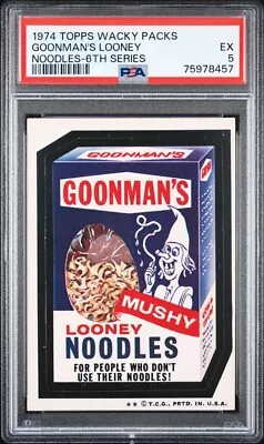 1974 Topps Wacky Packages-Goonman's Looney Noodles-6th Series PSA EX 5 • $27