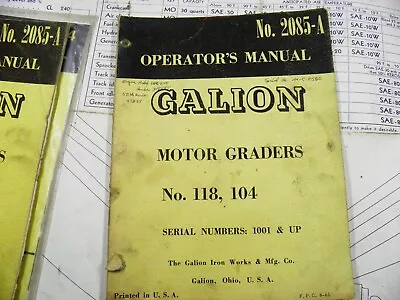 Galion 104 118 Motor Grader Operators Manual   No 2085-a 1001=up • $29.99