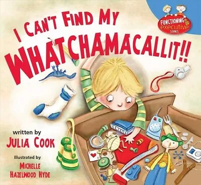 I Can't Find My Whatchamacallit By Cook 9781937870386 | Brand New • £8.43