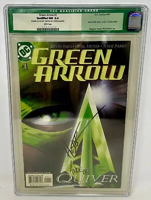 Green Arrow #1 Slab Sealed APR 01 Signed Graded Comic Book CGC Universal NM 9.4 • $249.99