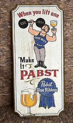 Pabst Blue Ribbon PBR Wood Sign When You Lift One Make It Pabst Bar Sign Mancave • $64.99