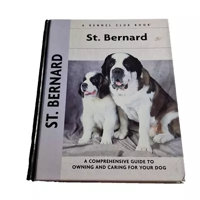St. Bernard (Kennel Club Books) By J. Radford Wilcock - Hardcover Book 2007 • £4.64