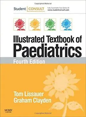 Illustrated Textbook Of Paediatrics: With STUDENTCONSULT Online Access • £4.75
