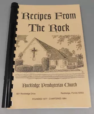 Vintage Cookbook Recipes From The Rock Rockledge FL Presbyterian Church 1994 • $6.95