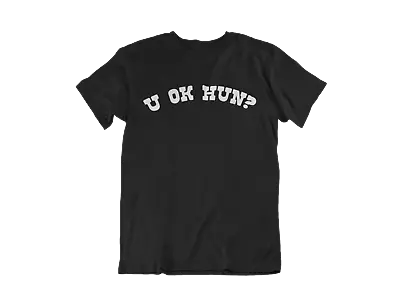 U Ok Hun? T-shirt  • £13.99