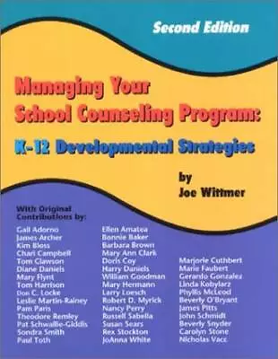 Managing Your School Counseling Program: K-12 Developmental Strategies - GOOD • $7.60