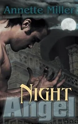 Night Angel By Miller Annette Brand New Free Shipping In The US • $24.42