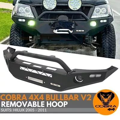 Cobra 4x4 Heavy Duty Steel Bull Bar Removable Hoop Hilux 2005 - 11 Winch Compati • $1649