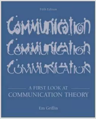 A First Look At Communication Theory By Em Griffin (5th Edition) Sealed Mint New • $38.96