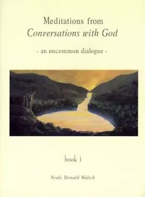 Meditations From Conversations Wi- 9780425161692 Neale Donald Walsch Paperback • $4.38