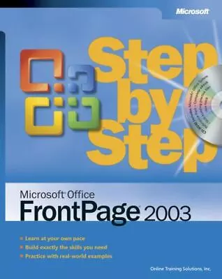 Microsoft Office FrontPage 2003 Step By Step Online Training Solutions Inc. Good • $6.49