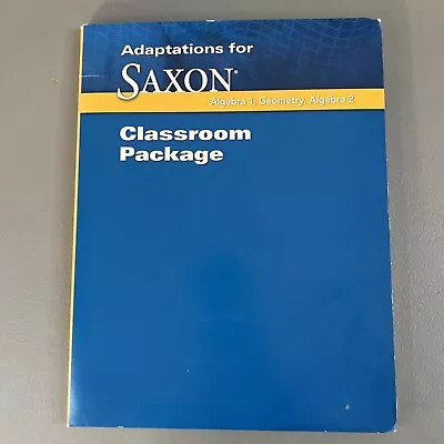 Saxon Adaptations For Algebra 1 Geometry Algebra 2 Classroom Package • $70