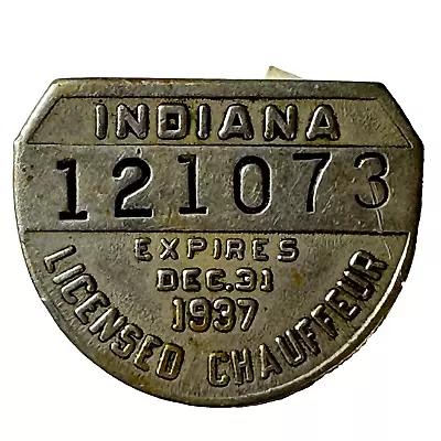 1937 Indiana Chauffeur License 121073  1 H  Pin Back Badge • $34.99