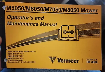 Vermeer Hay Cutter Mower Operators And Maintenance Manual.  • $15