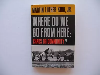 Where Do We Go From Here? Martin Luther King - MLK - Signed Secretarial - 1st Ed • $250