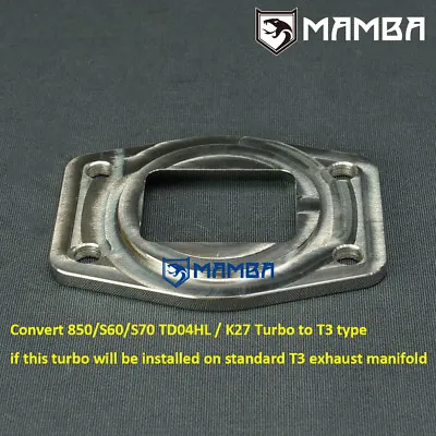 MAMBA Turbine Inlet Flange Convert Volvo 850 940 S60 S70 TD04HL K24 Turbo To T3 • $34.89