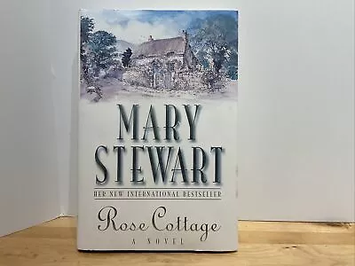 Rose Cottage : A Novel By Mary Stewart (1997 Hardcover) • $4.25