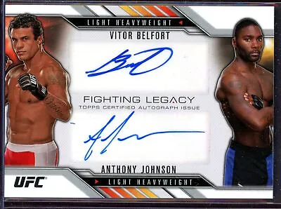 VITOR BELFORT - ANTHONY JOHNSON ~ 2015 Topps UFC Fighting Legacy Dual AUTO #7/25 • $299.90