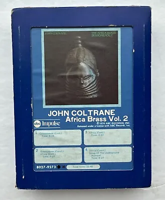 JOHN COLTRANE Africa Brass Vol. 2 8-Track Tape RARE Orig 1974 Impulse 9273 EXC • $49.99