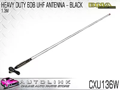 DNA WHITE UHF ANTENNA 6dB 1.3m LONG WITH STAINLESS STEEL SPRING CXU136W  • $198