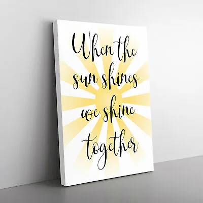 When The Sun Shines Typography Canvas Wall Art Print Framed Picture Home Decor • £29.95