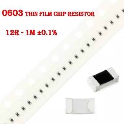 SMD/SMT 0603 ±0.1% Resistor Thin Film Chip Resistor Values 12R - 1M • £1.96